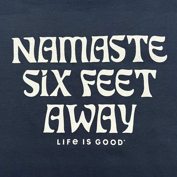 NWT Life Is Good “Namaste Six Feet Away” (Small) Blue T-Shirt - Picture 4 of 9